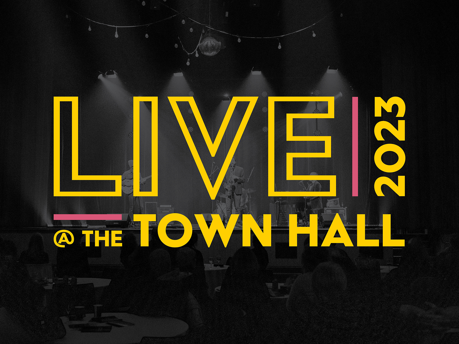 Experience Unforgettable Music Live @ the Town Hall